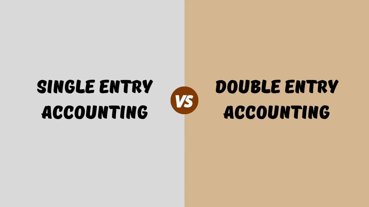 Double entry vs single entry accounting