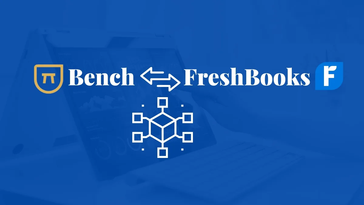 Migrate from Bench to FreshBooks