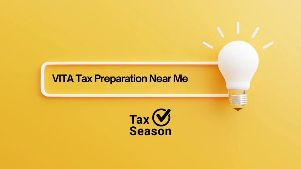 How to Find VITA Tax Preparation Near Me