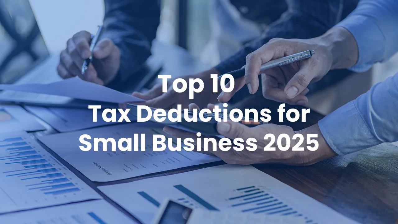 Top 10 Tax Deductions for Small Business 2025